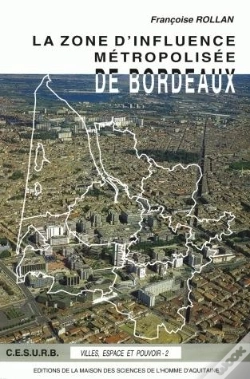 Capa do artigo La Zone D'Influence Métropolisée De Bordeaux