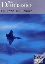 La Zone Du Dehors