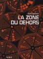 La Zone Du Dehors - Preview