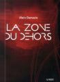 La Zone Du Dehors - Preview