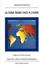 La Zone Franc Face A L'Euro - Preview