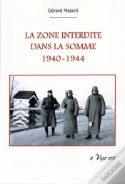 Capa do artigo La Zone Interdite  Dans La Somme 1940-1944