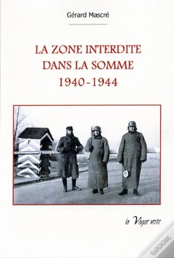 Capa do artigo La Zone Interdite  Dans La Somme 1940-1944
