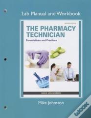 Lab Manual And Workbook For The Pharmacy Technician