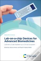 Lab-On-A-Chip Devices For Advanced Biomedicines