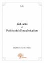 L'Ab-Sens Et Petit Traite D'Encubrication - Preview