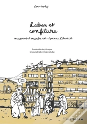 Laban Et Confiture Ou Comment Ma Mère Et Devenue Libanaise