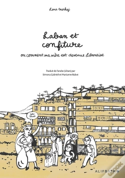 Capa do artigo Laban Et Confiture Ou Comment Ma Mère Et Devenue Libanaise