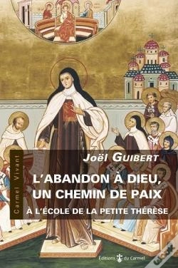 Capa do artigo L'Abandon À Dieu, Un Chemin De Paix À L'École De La Petite Thérèse