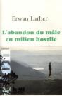 L'Abandon Du Male En Milieu Hostile - Preview
