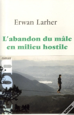 Capa do artigo L'Abandon Du Male En Milieu Hostile