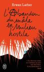 L'Abandon Du Mâle En Milieu Hostile - Preview
