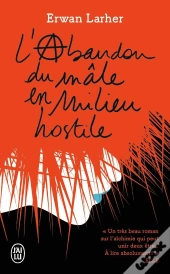 L'Abandon Du Mâle En Milieu Hostile