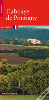 L'Abbaye De Pontigny