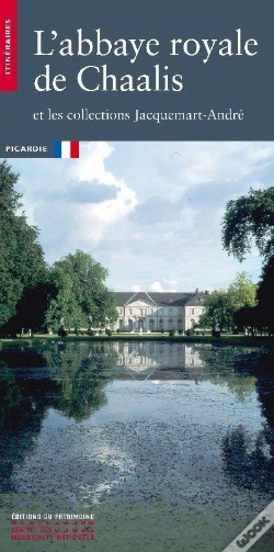 Capa do artigo L'Abbaye Royale De Chaalis Et Les Collections Jacquemart-André