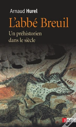 Capa do artigo L'Abbe Breuil. Un Prehistorien Dans Le Siecle