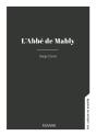 L'Abbé De Mably : Un Philosophe Grenoblois - Preview