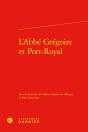L'Abbé Grégoire Et Port-Royal - Preview