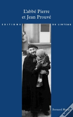 Capa do artigo L'Abbé Pierre Et Jean Prouvé