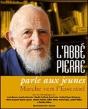 L'Abbé Pierre Parle Aux Jeunes ; Marche Vers L'Essentiel - Preview