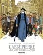 L'Abbé Pierre : Une Vie Pour Les Autres - Preview