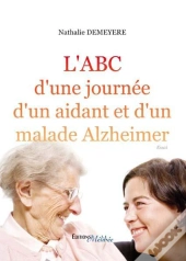 L'Abc D Une Journee D Un Aidant Malade Alzheimer