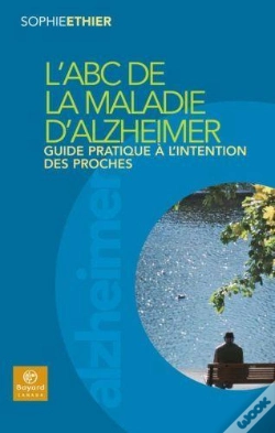 Capa do artigo L'Abc De La Maladie D'Alzheimer ; Guide Pratique À L'Inténtion Des Proches
