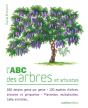 L'Abc Des Arbres Et Arbustes Du Jardin - Preview