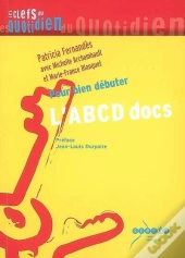 L'Abc Des Docs - Pour Bien Debuter