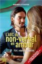 L'Abc Du Non-Verbal En Amour - Flirt, Relation Et Fidelite - Preview