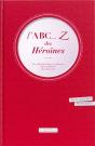 L'Abc... Z Des Héroïnes ; Collection De Livres Références, Figures Féminines Du Monde Entier - Preview