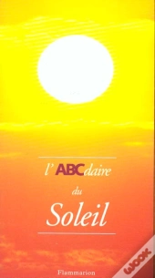 L'Abcdaire Du Soleil