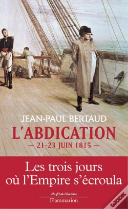 Capa do artigo L'Abdication ; 21-23 Juin 1815