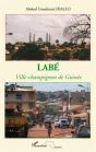 Labé ; Ville-Champignon De Guinée - Preview