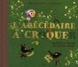 L'Abécédaire À Croquer ; Manuel À L'Usage Des Petits Loups - Preview