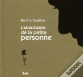 L'Abécédaire De La Petite Personne