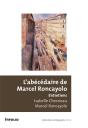 L'Abécédaire De Marcel Roncayolo - Preview