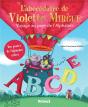 L'Abécédaire De Violette Mirgue ; Voyage Au Pays De L'Alphabet - Preview