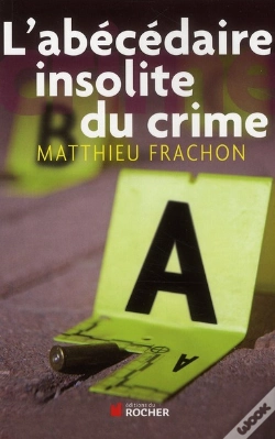 Capa do artigo L'Abécédaire Insolite Du Crime
