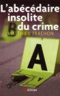L'Abécédaire Insolite Du Crime - Preview