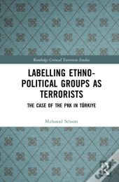 Labelling Ethno-Political Groups As Terrorists