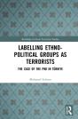 Labelling Ethno-Political Groups As Terrorists - Preview