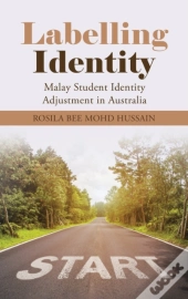 Labelling Identity: Malay Student Identi