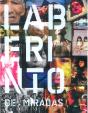 Laberinto De Miradas - Preview