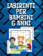 Labirinti Per Bambini 6 Anni - Preview