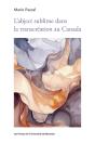L'Abject Sublime Dans La Transcréation Au Canada - Preview