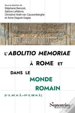 Capa do artigo L'Abolitio Memoriae À Rome Et Dans Le Monde Romain (Ier S. Av. N. È._Ive S. De N. È.)