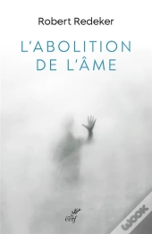 L'Abolition De L'Âme