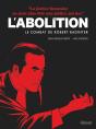 L'Abolition : Le Combat De Robert Badinter - Preview