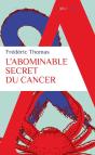 L'Abominable Secret Du Cancer - Preview